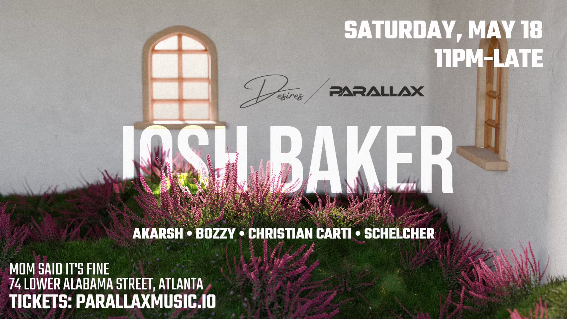 Desires X Parallax Presents: Josh Baker