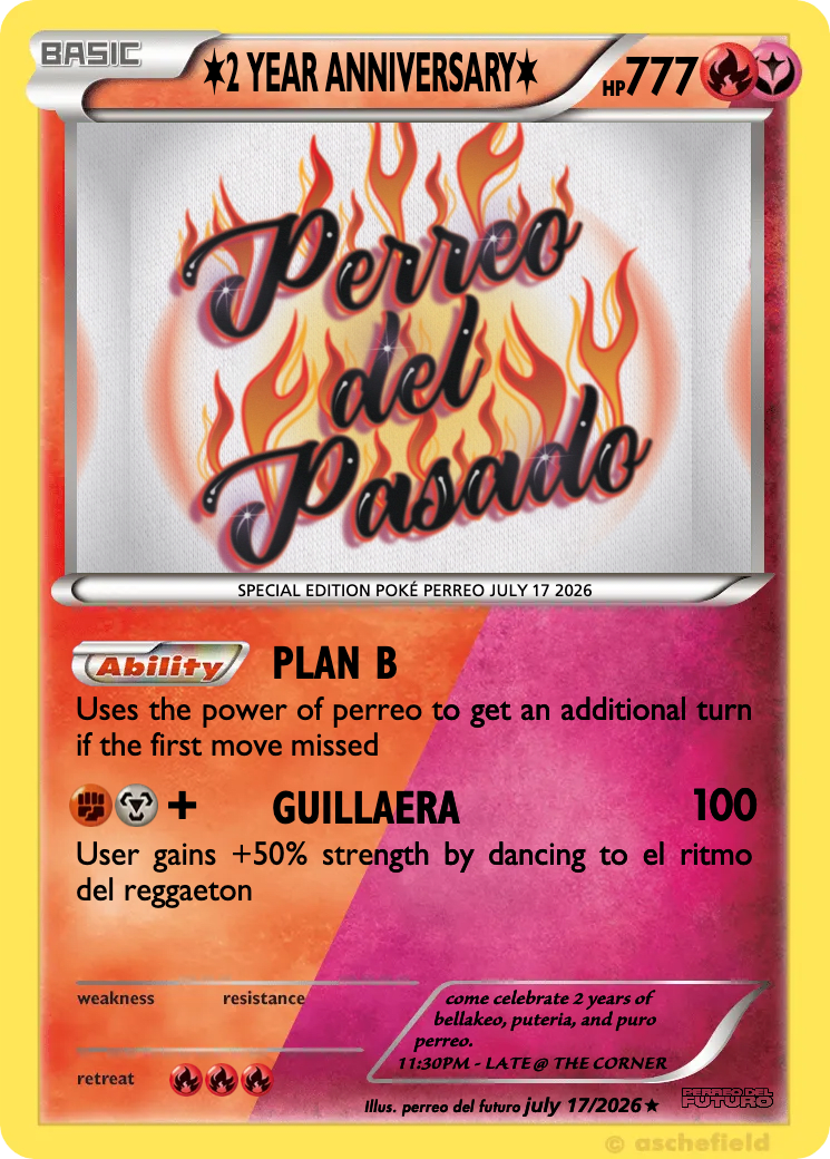 Poképerreo: 2 Year Anniversary Of Perreo Del Pasado