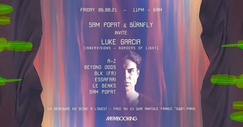Bürnfly & Sam Popat Invite Luke Garcia