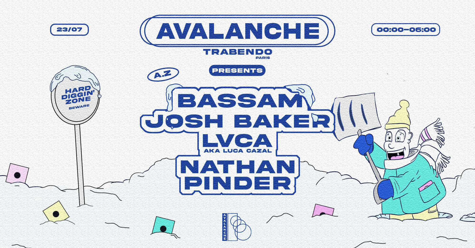Avalanche W/ Bassam + Josh Baker + Lvca + Nathan Pinder &More