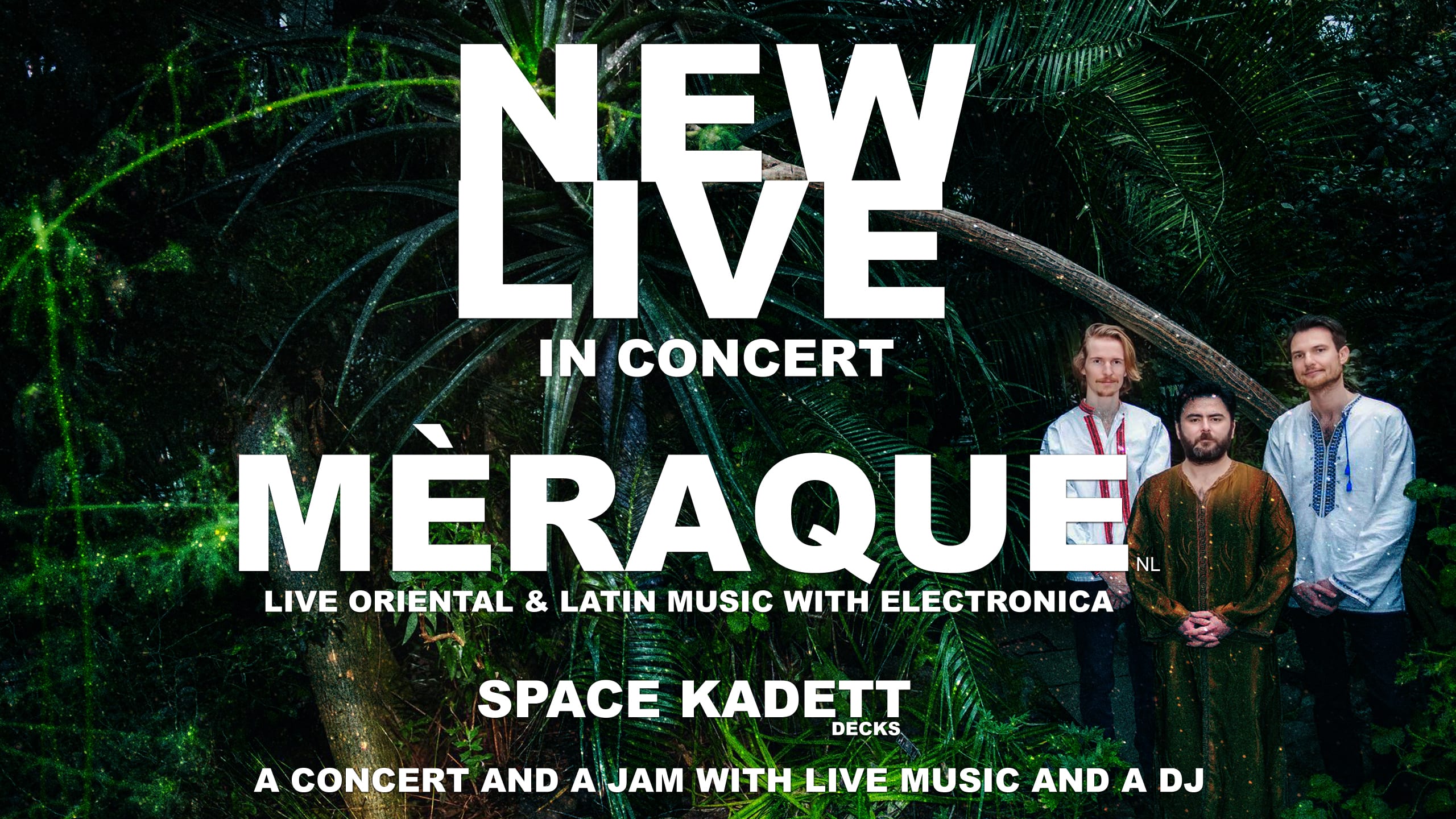New Live In Concert: Mèraque