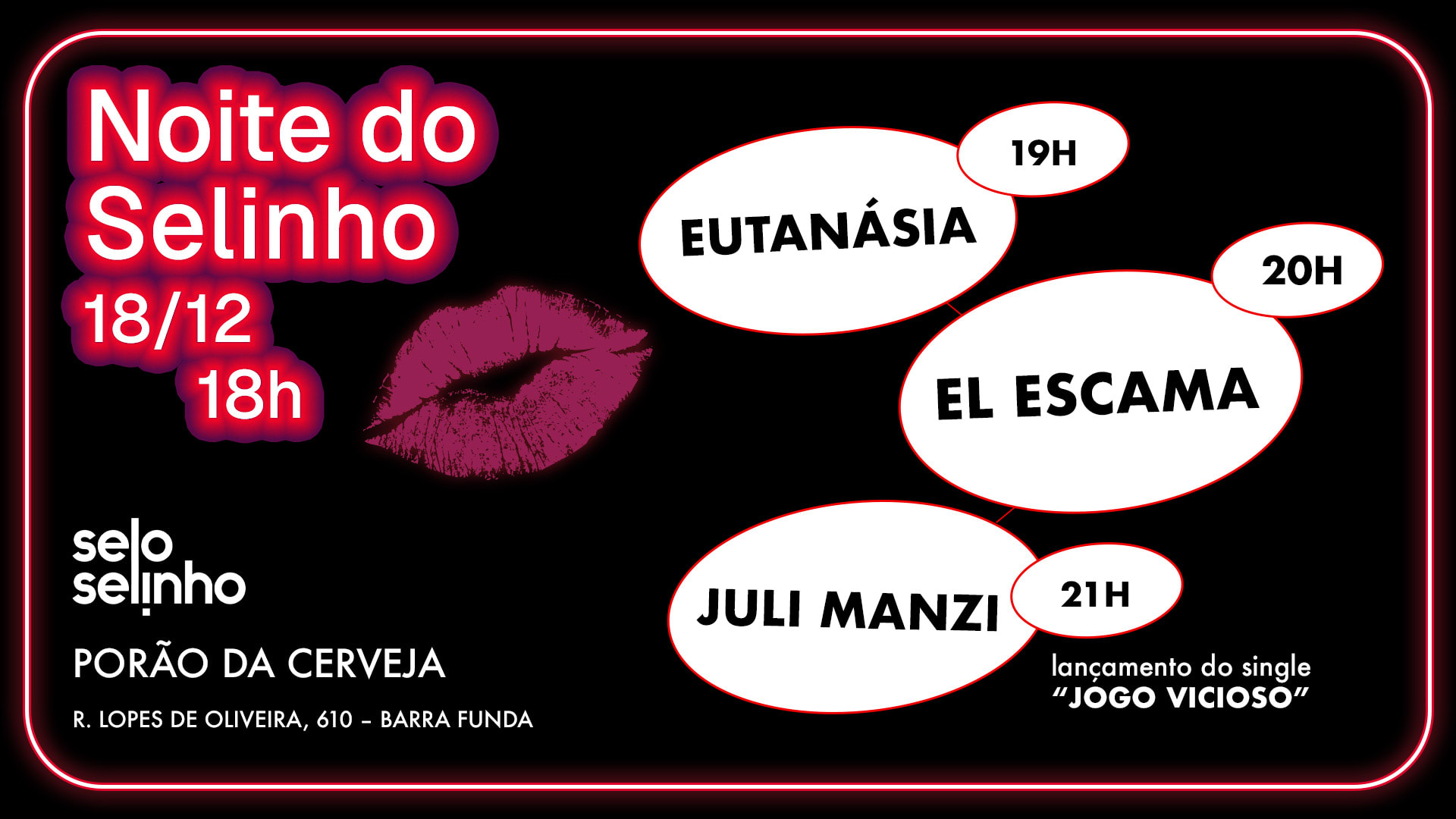 Noite Do Selinho Com Eutanásia, Juli Manzi E El Escama
