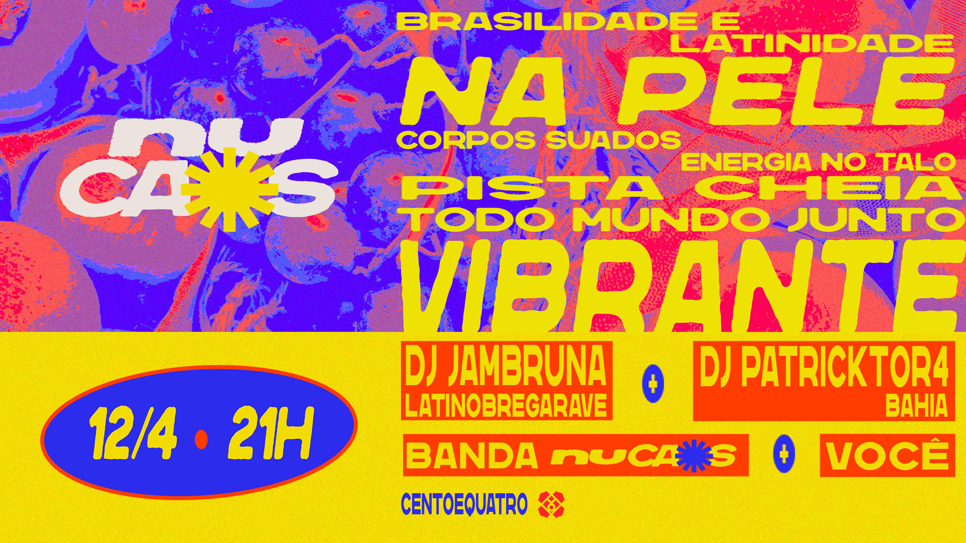 Nucaos | Banda Nucaos, Dj Jambruna E Dj Patricktor4