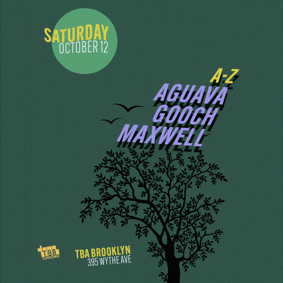 Aguava, Gooch, Maxwell