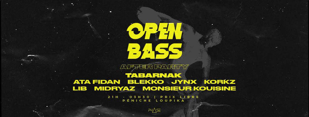 Open Bass #34 [Bass Music Fitness Club After Party]
