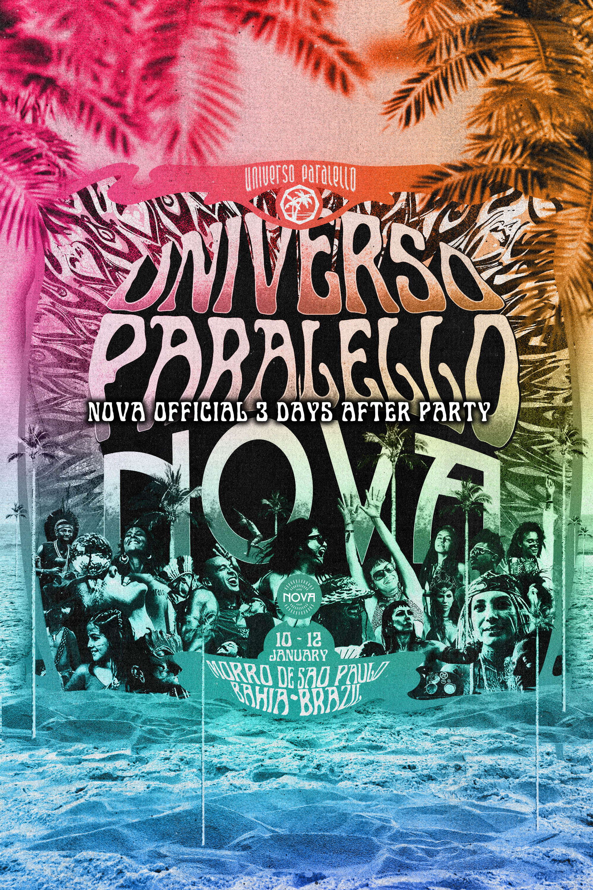 Universo Paralello Nova Official 3-Days After Party 10-12/01