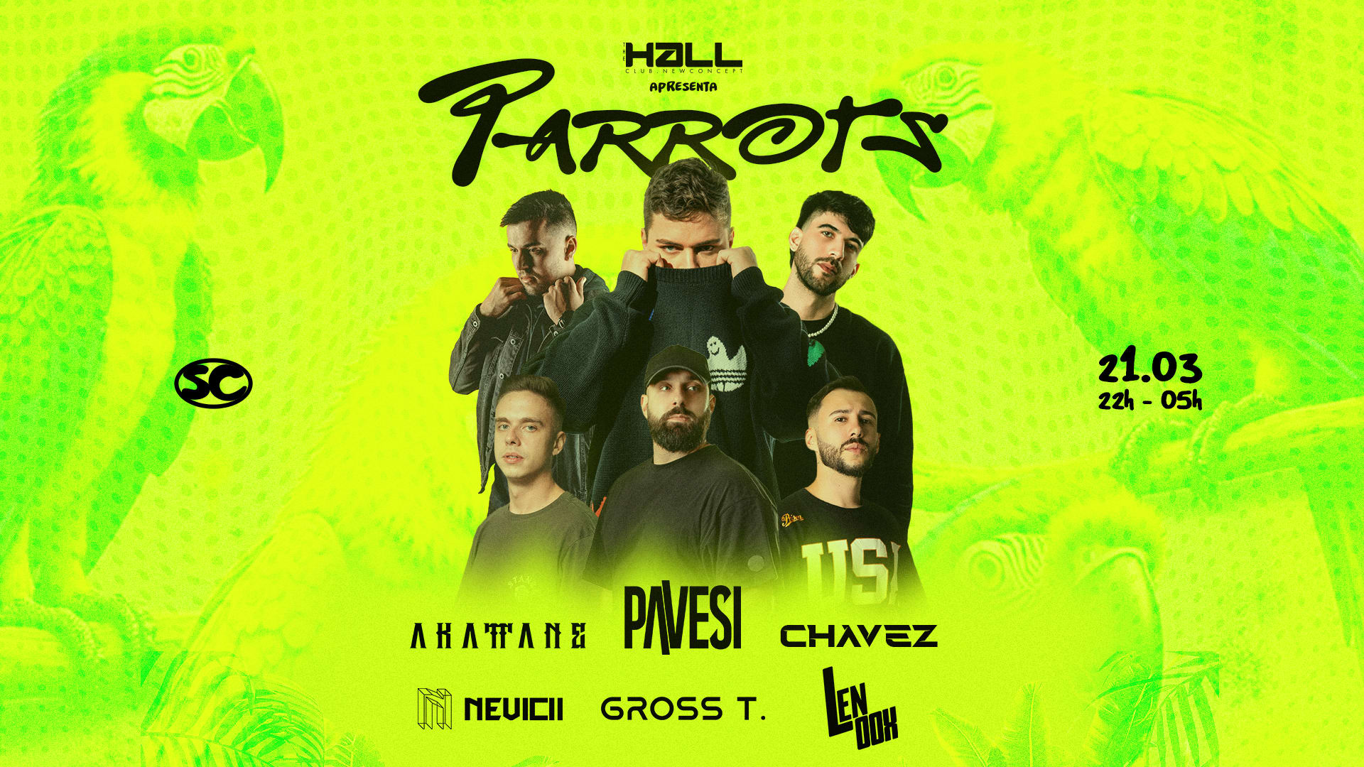 The Hall Club. Apres. Parrots Showcase