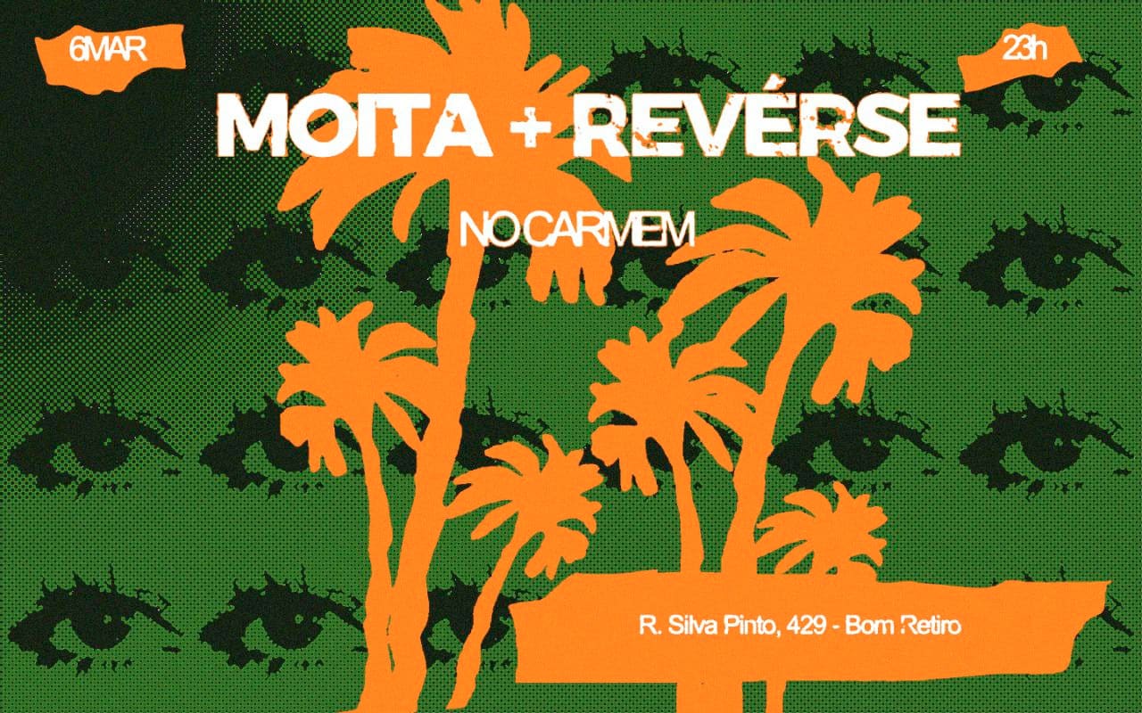 Moita + Revérse No Carmem