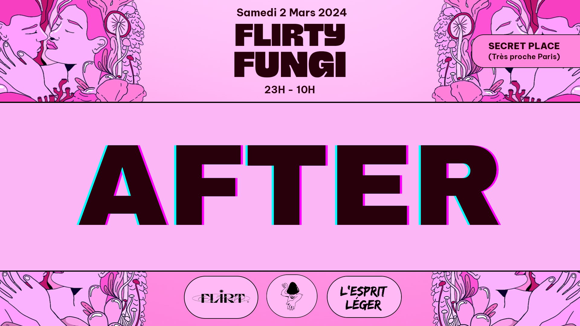 After Flirty Fungi - Flirt X Mycelium X L'esprit Léger
