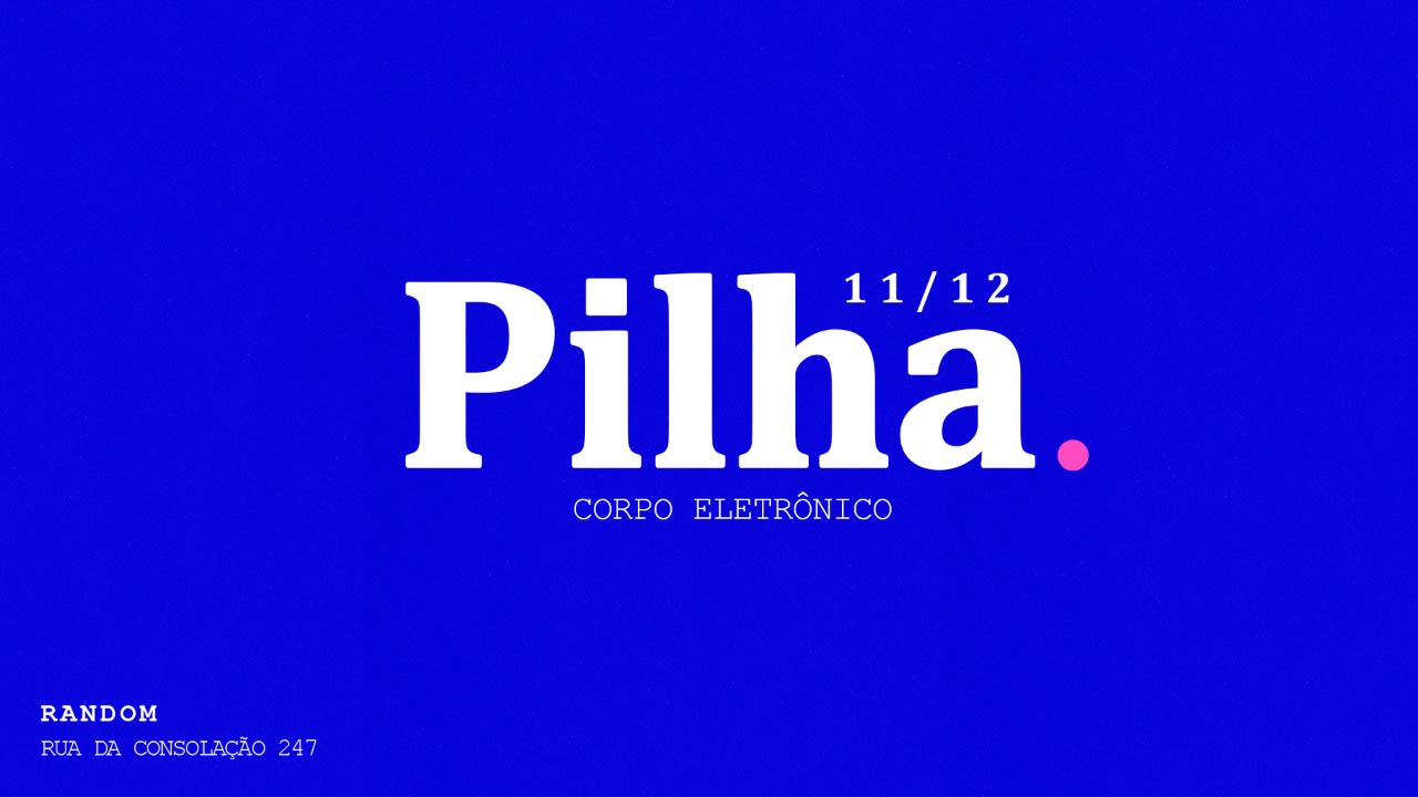 Pilha: Corpo Eletrônico
