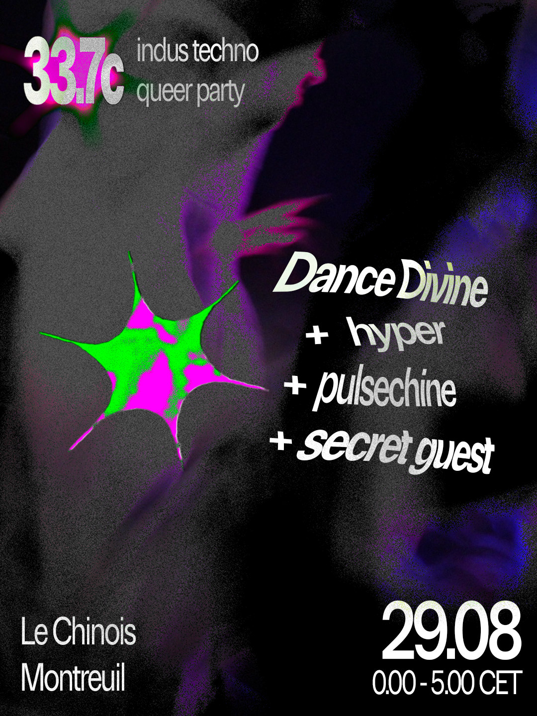 33,7c : Industrial Techno Special Guest Dance Divine