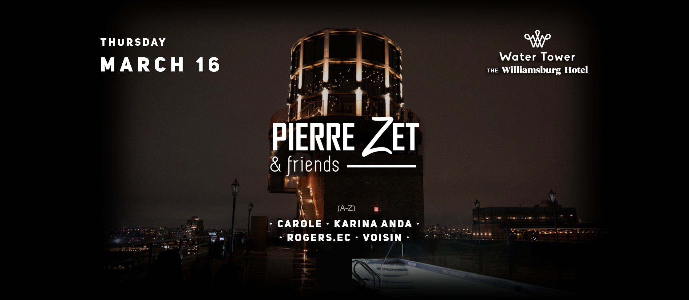 Pierre Zet & Friends @ Water Tower | Thursday March 16, 2023
