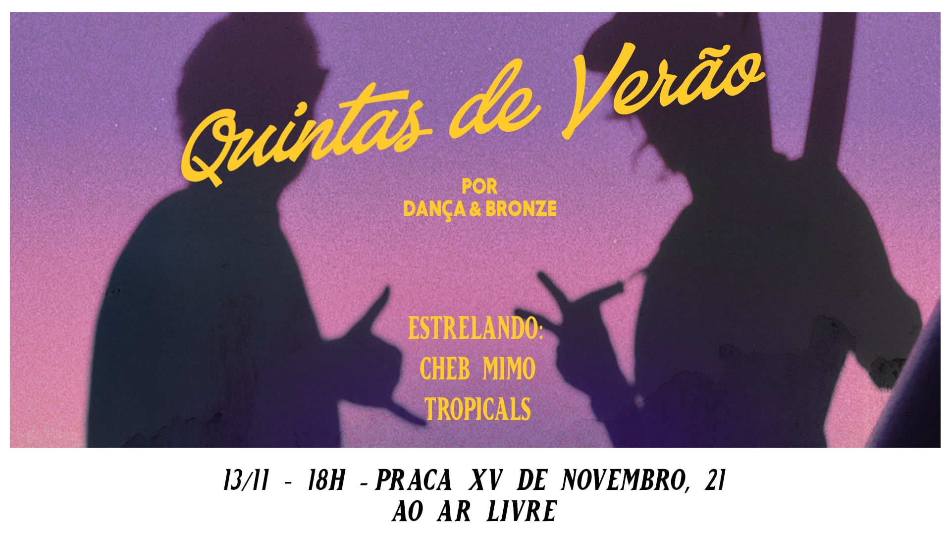 Quintas De Verão | Dança & Bronze Com Tropicals E Cheb Mimo