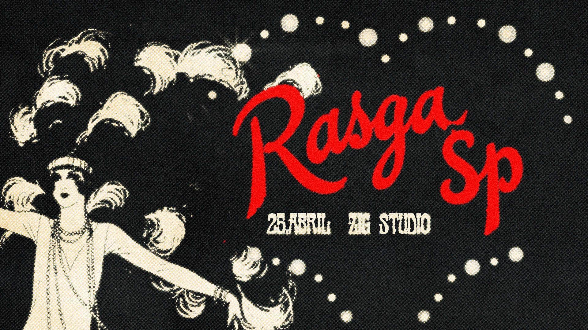 Rasga Sp @ Zigstudio C/ Delcu, Ylia E Mais