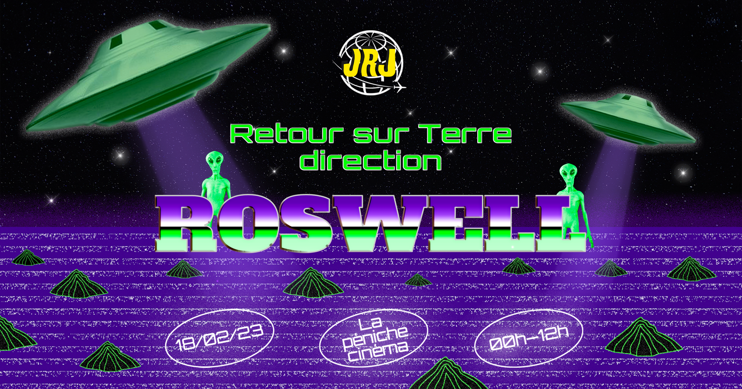 Jrj - Retour Sur Terre : Direction Roswell