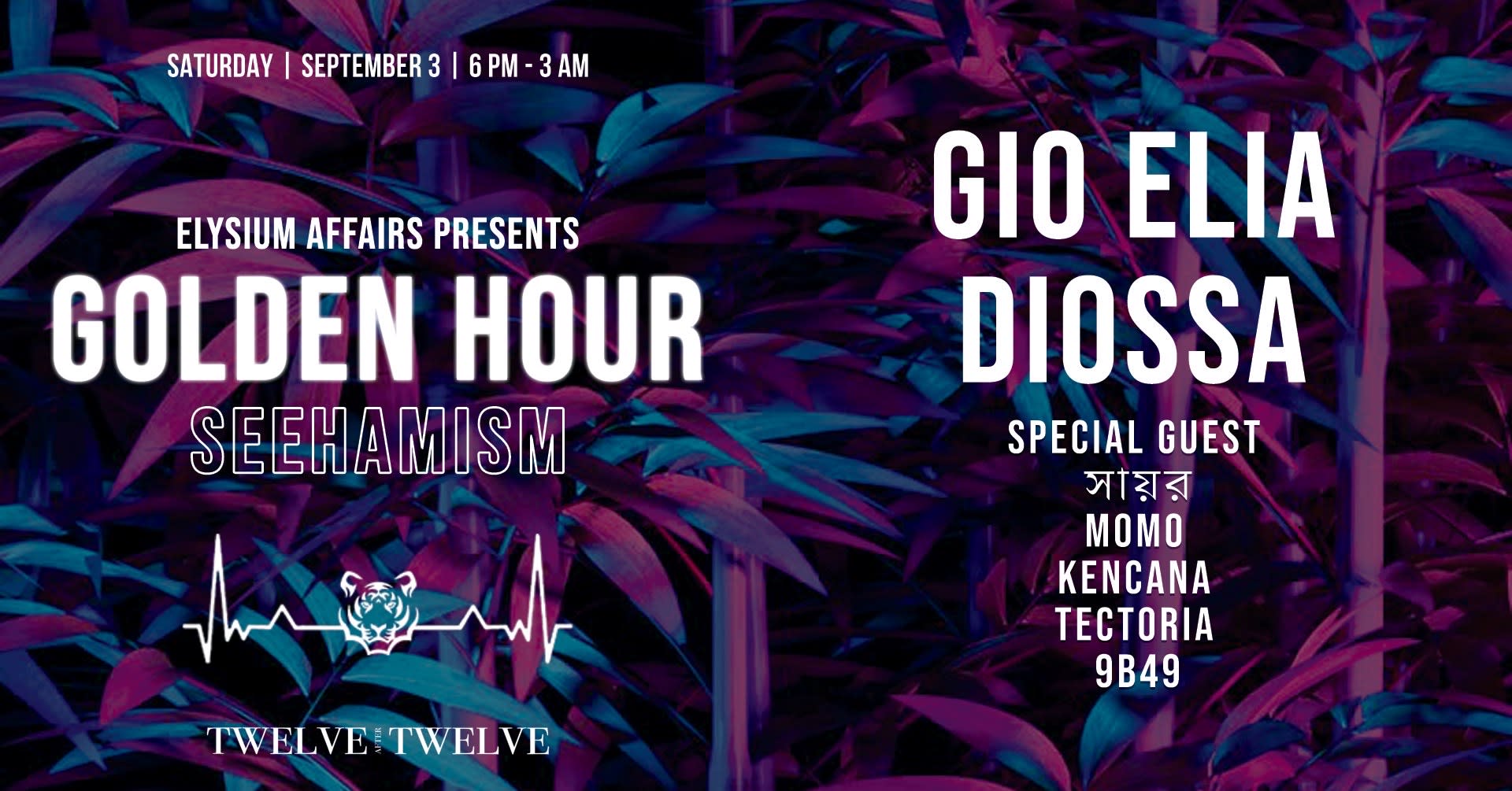 Golden Hour | Gio Elia & Diossa | Seehamism Celebration
