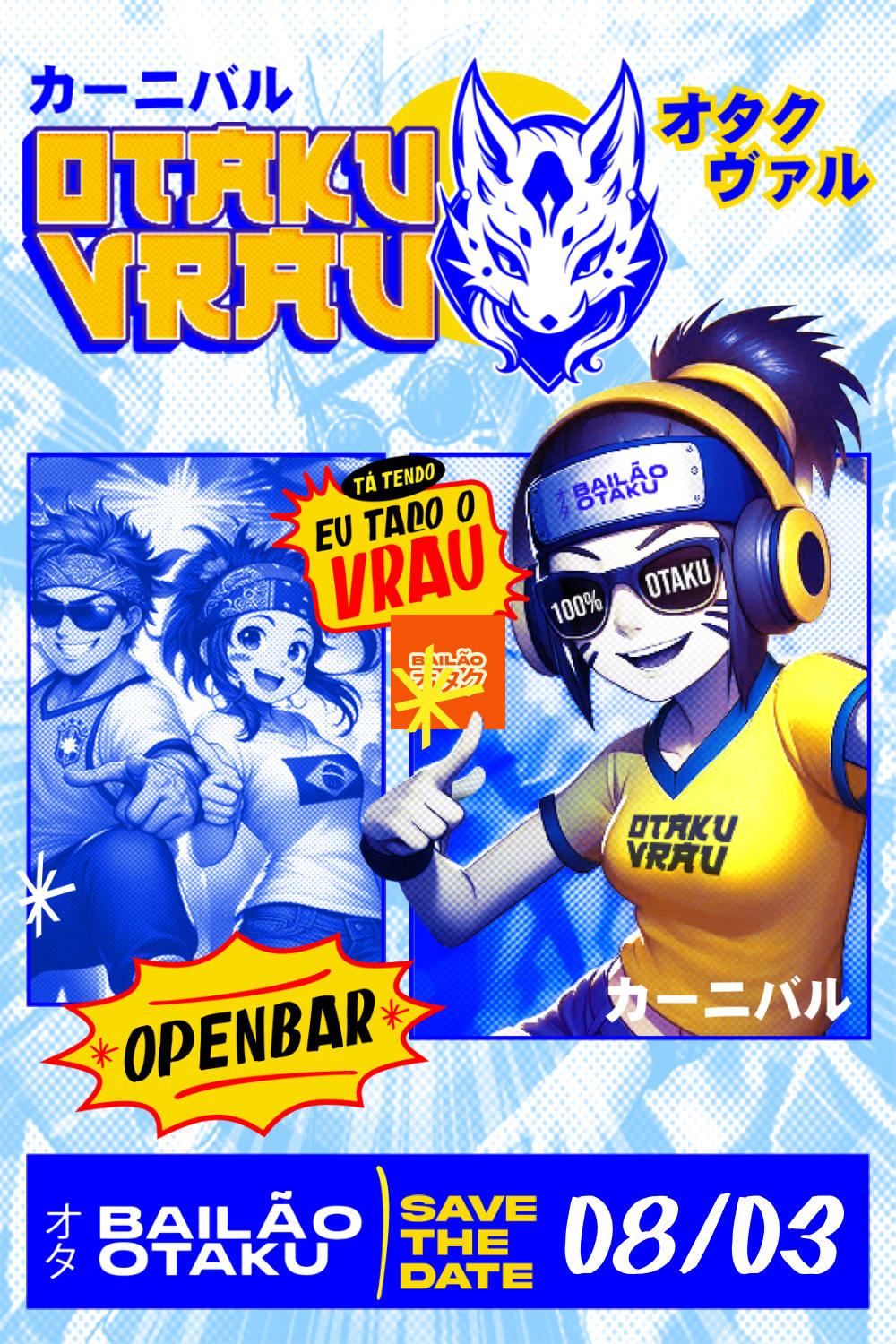 Bailão Otaku - 10 Edição -  Otaku Vrau II - Open Bar