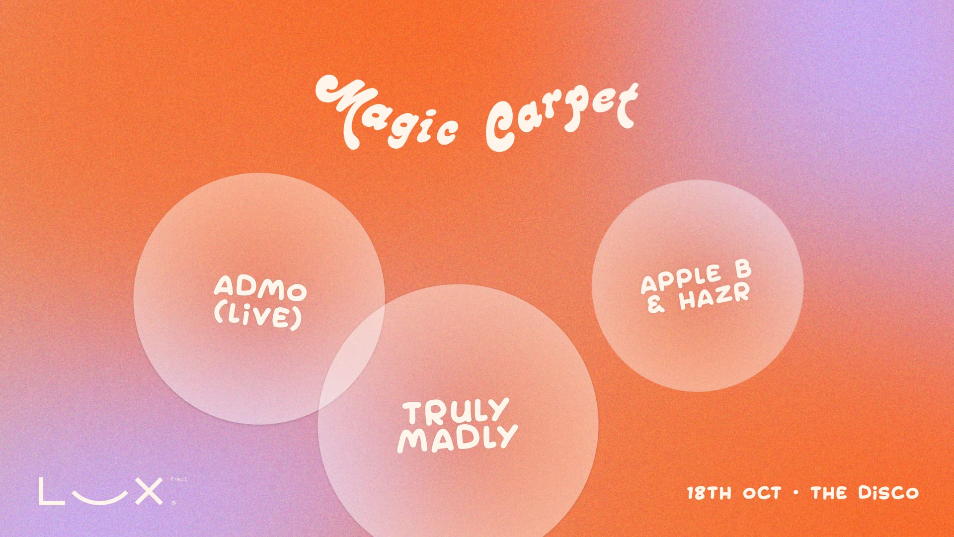 Magic Carpet With Truly Madly And Admo (Live)