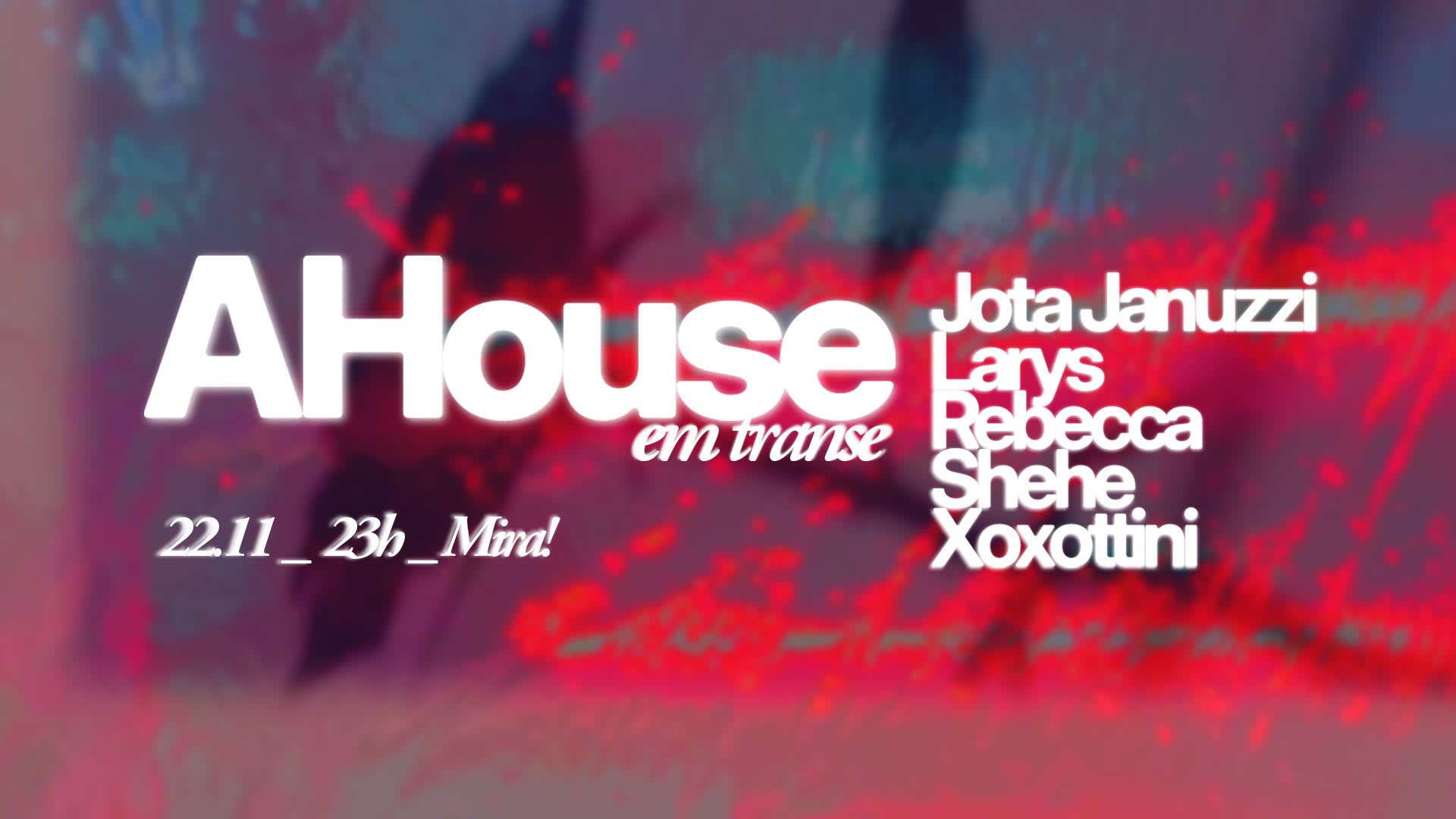 Ahouse - Em Transe 22.11