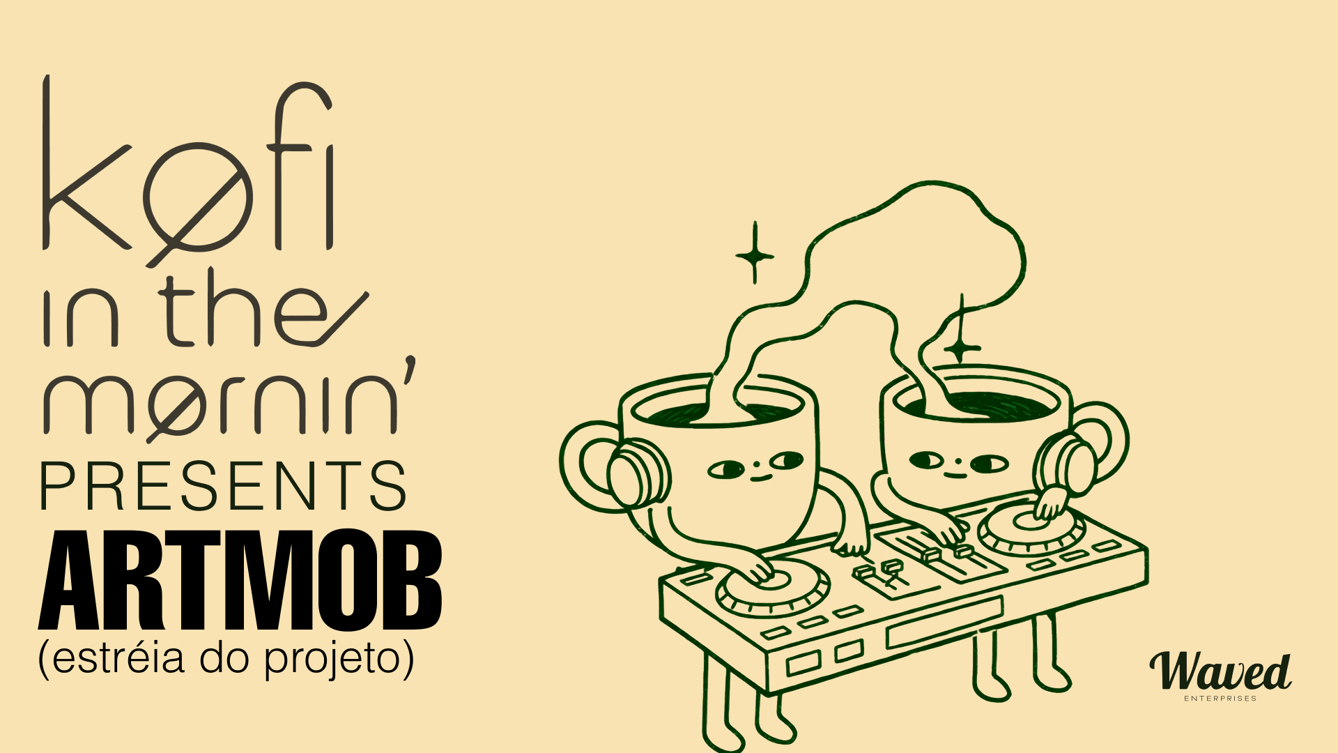Kofi In The Mornin' Presents Artmob [Lançamento Do Projeto]