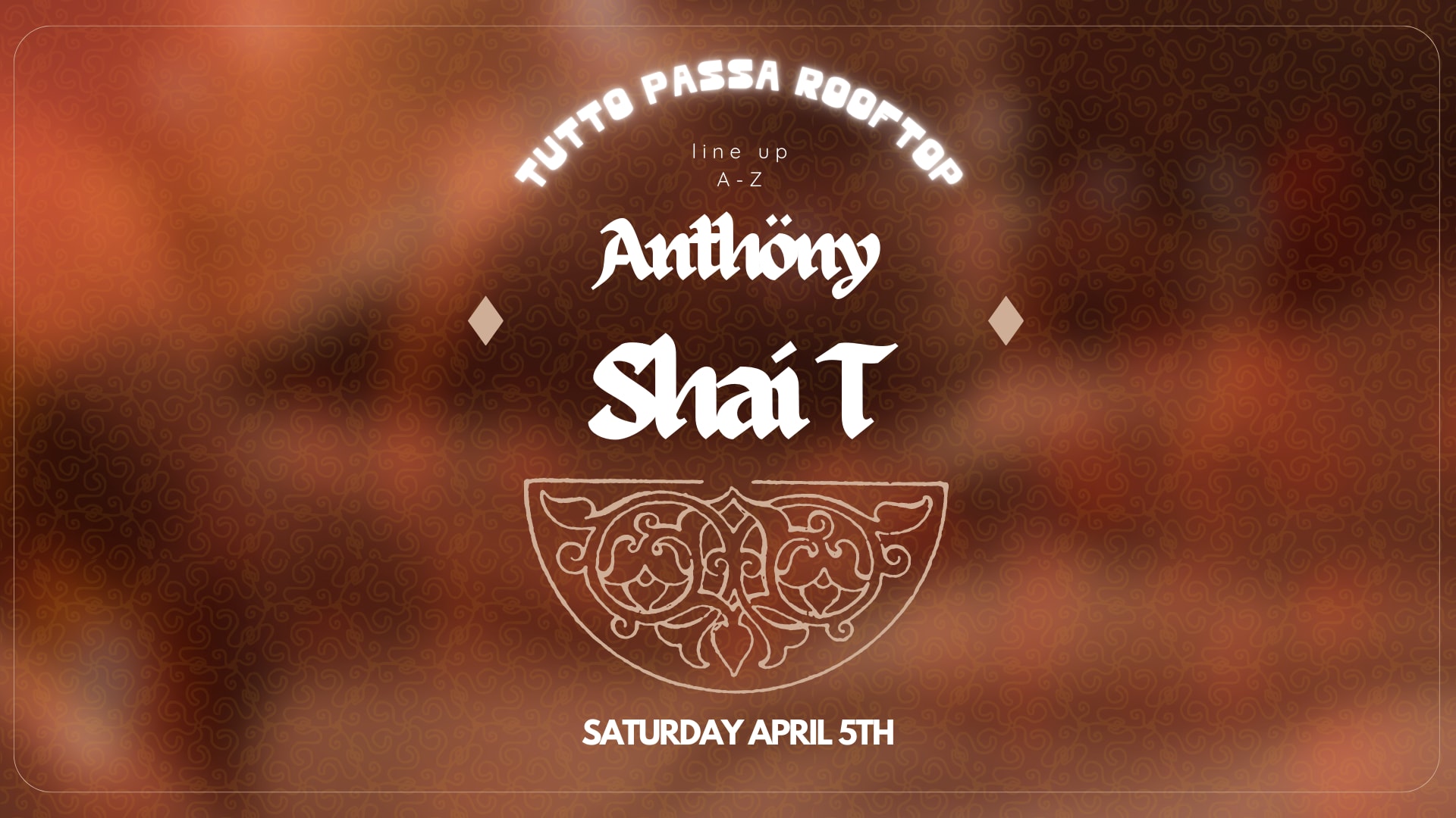 Tutto Passa Rooftop | Dj Shai T, Dj Anthöny