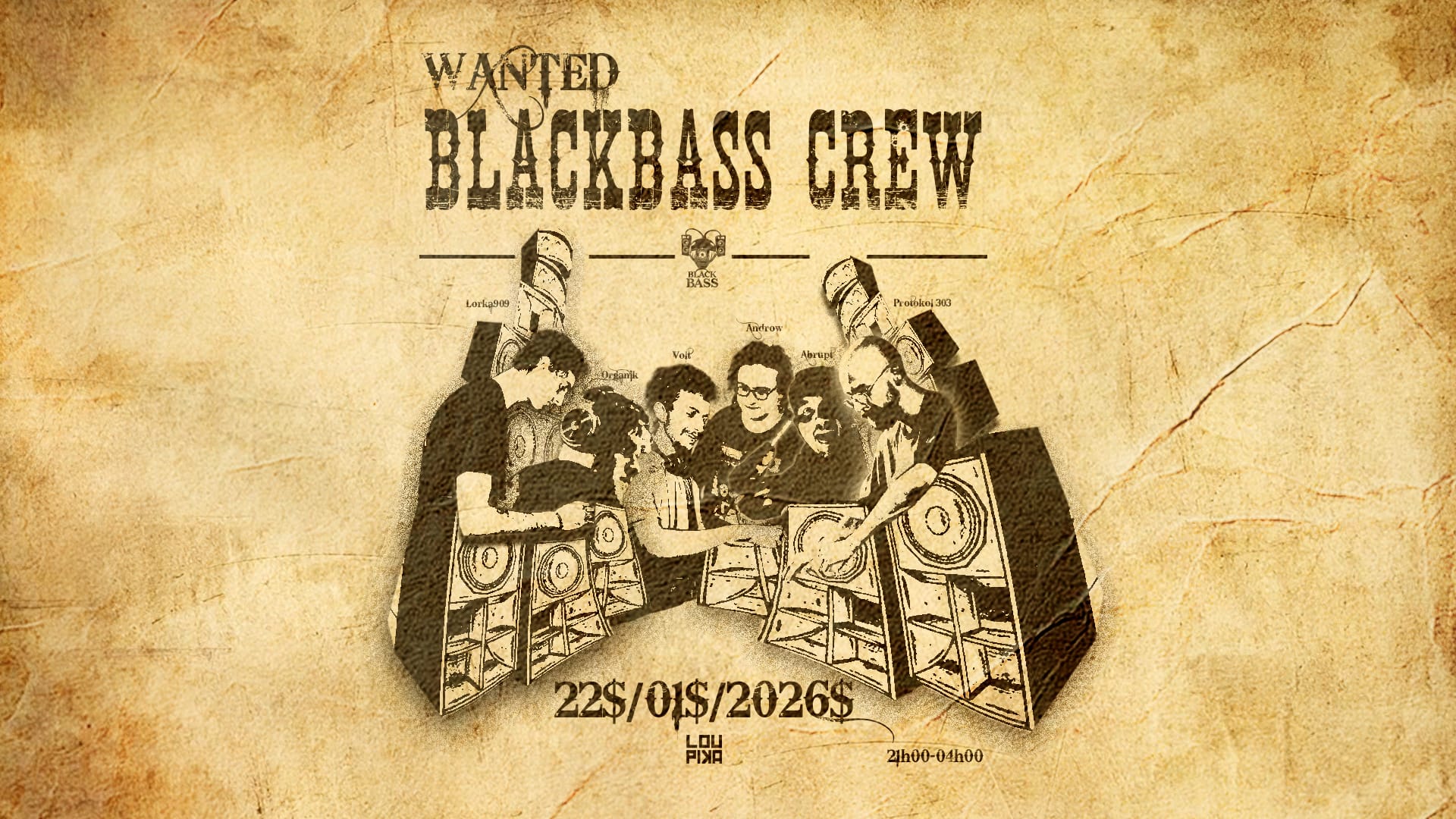Wanted Blackbass Crew @ Loupika