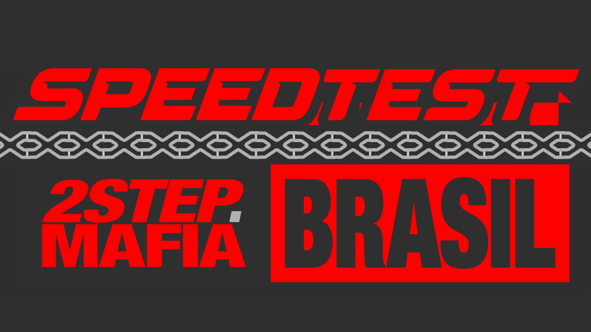 Speedtest X 2 Step Mafia Brasil