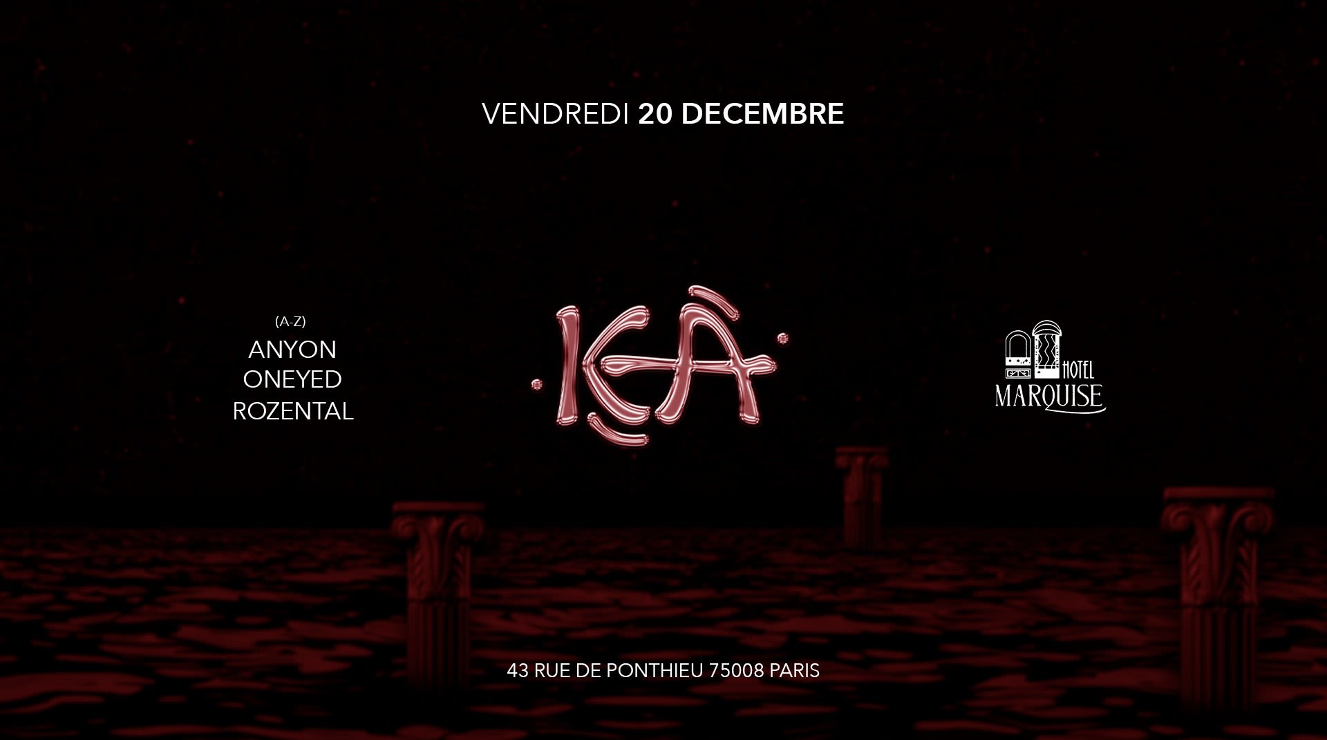 Kea X Hotel Marquise W/ Axel Rozental