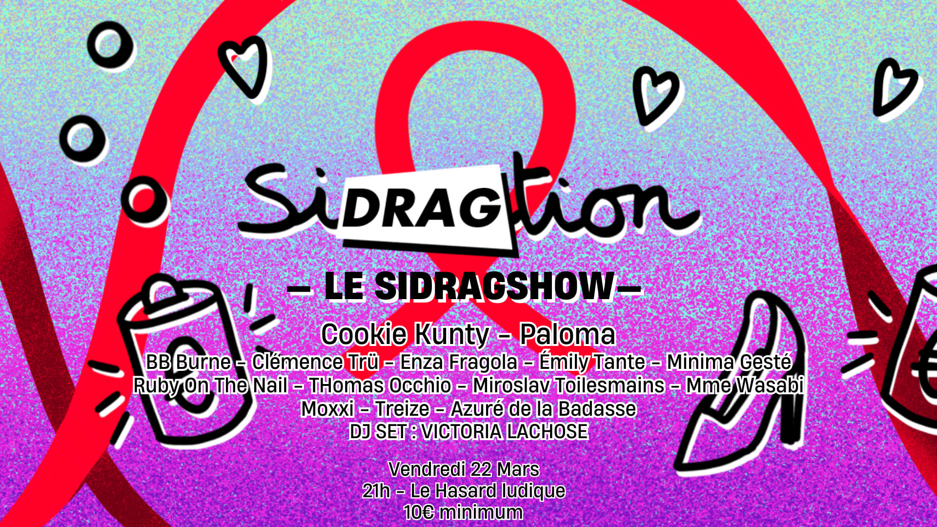 Le Sidragshow, Event Caritatif Au Profit De Sidaction