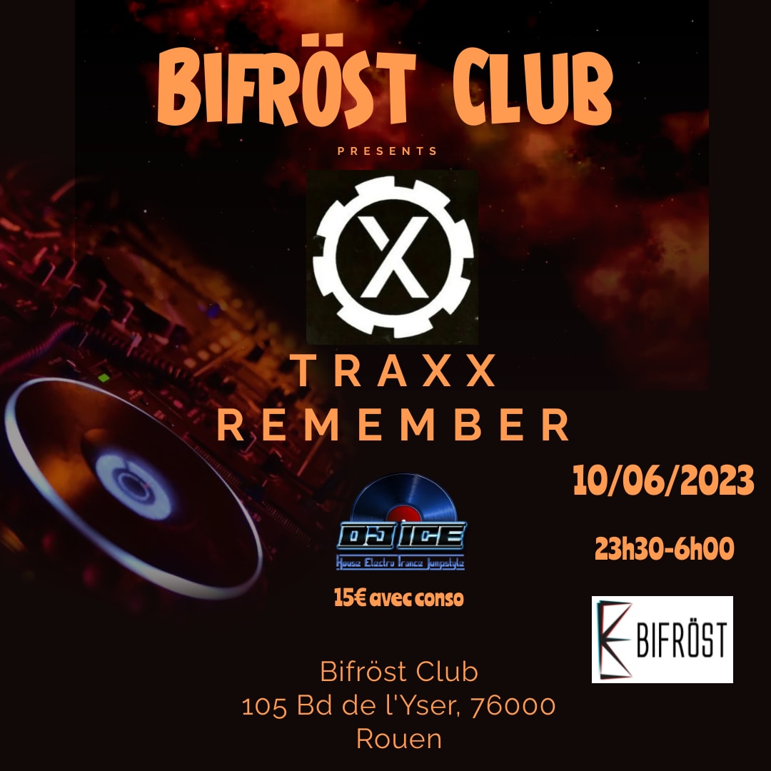 Traxx Remember Au Bifröst Club