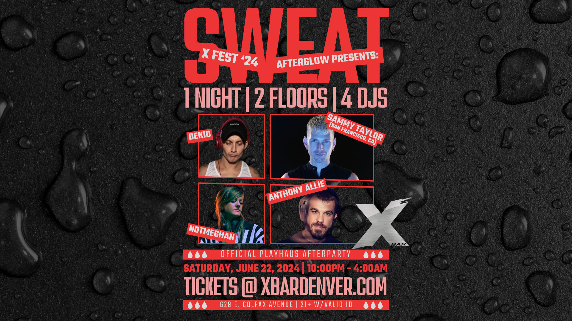 Afterglow + X Fest 2024 Presents: Sweat