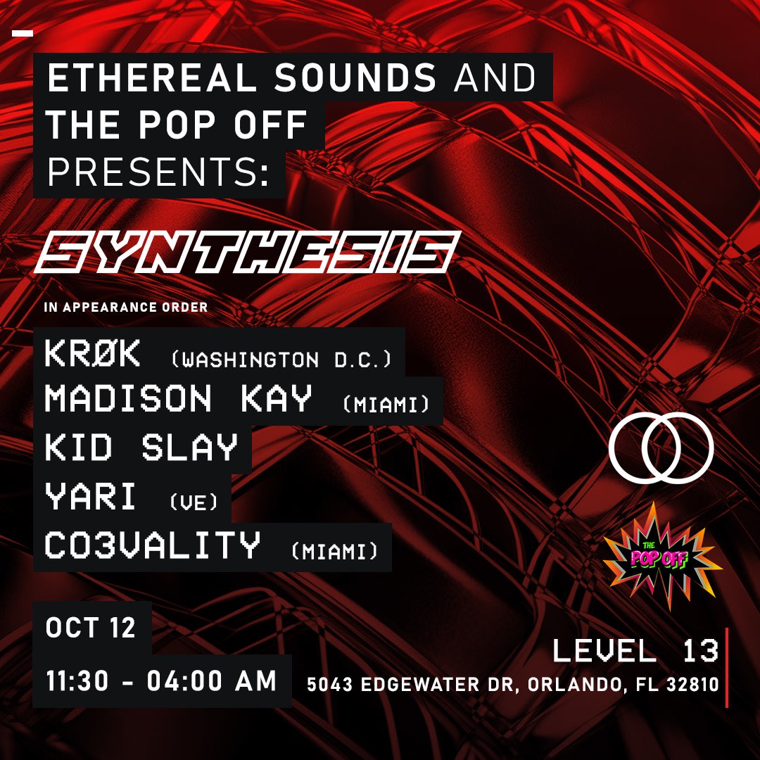 Ethereal Sounds + Pop Off Pres: Techno- Synthesis