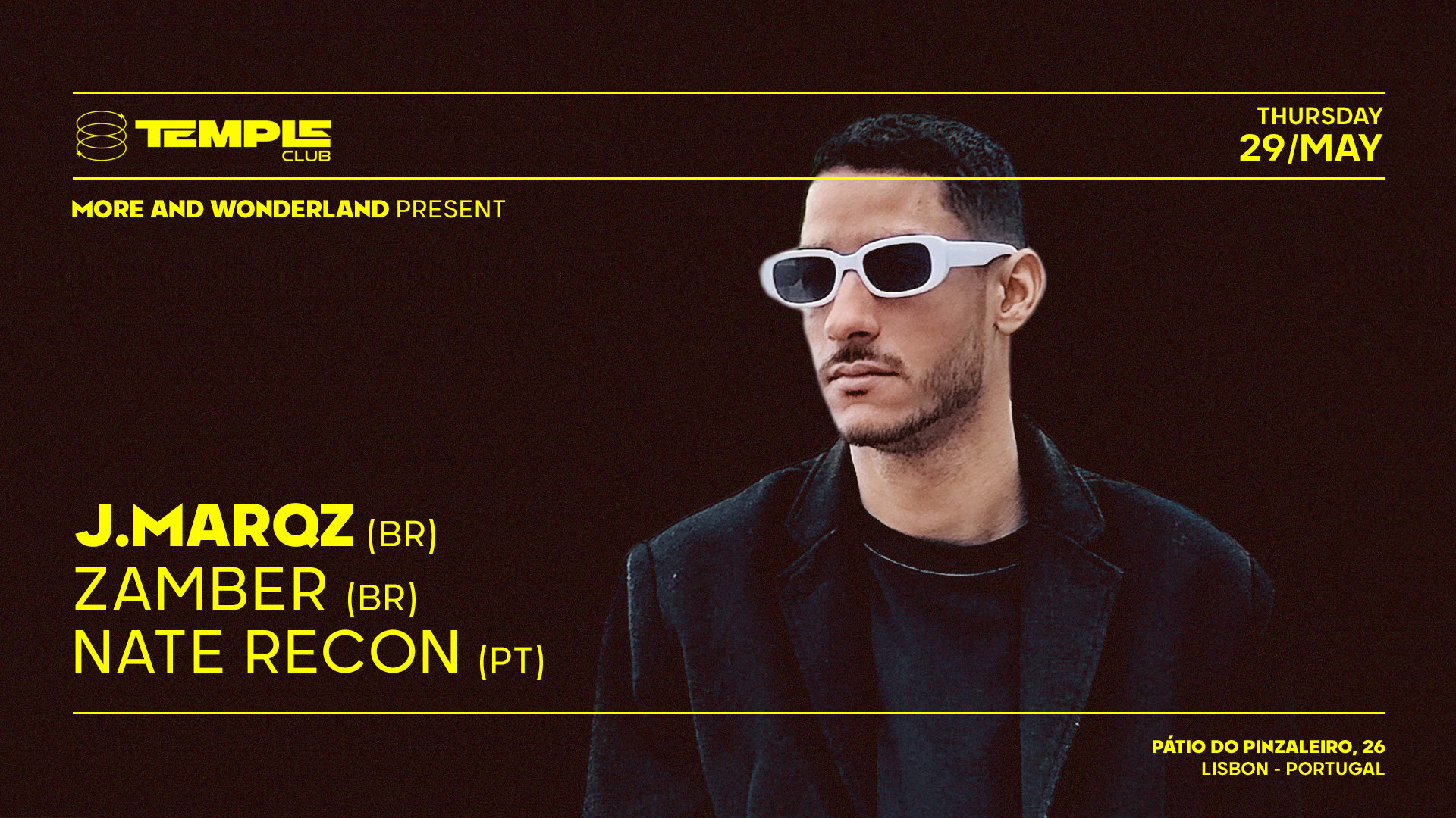 More & Wonderland Present Jmarqz + Zamber + Nate Recon