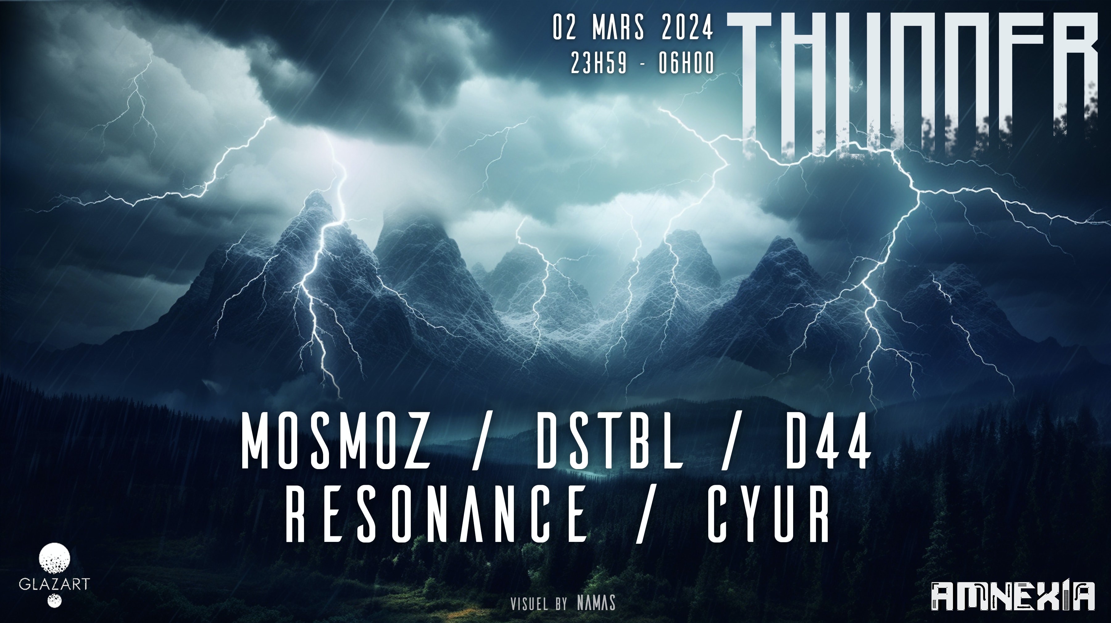 Thunder X Glazart : Mosmoz, Dstbl, D44, Resonance & Cyur