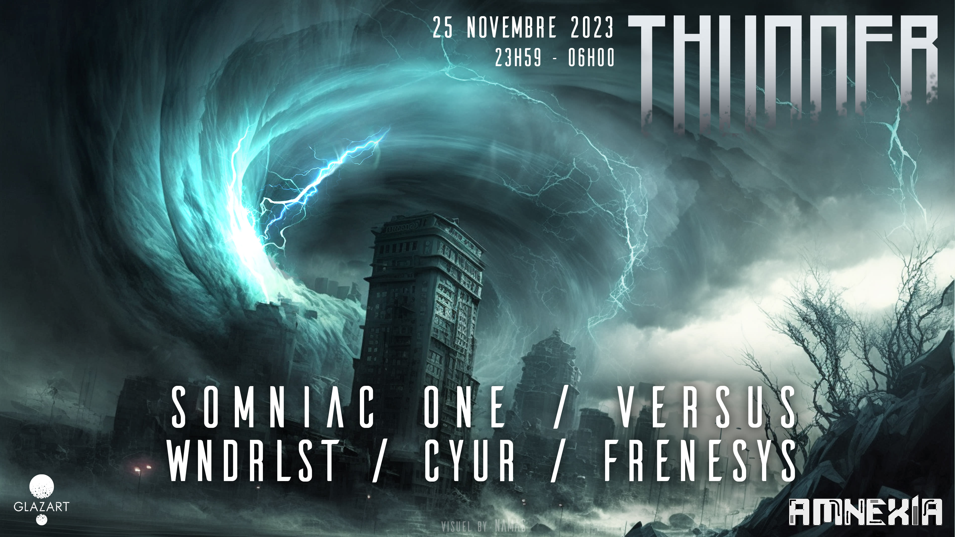 Thunder : Somniac One, Versus, Wndrlst & Cyur