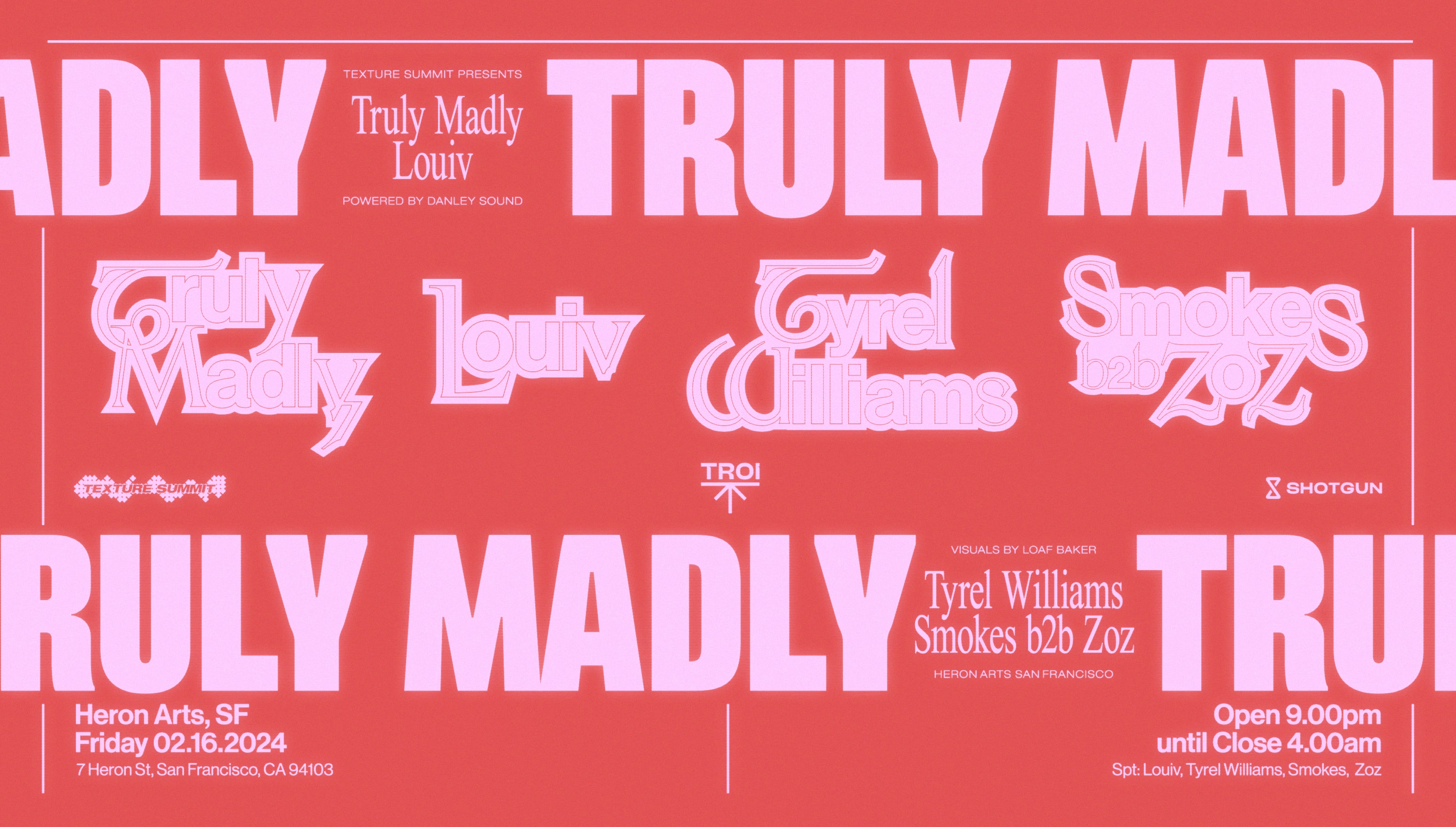 Texture Summit Presents: Truly Madly (Uk)