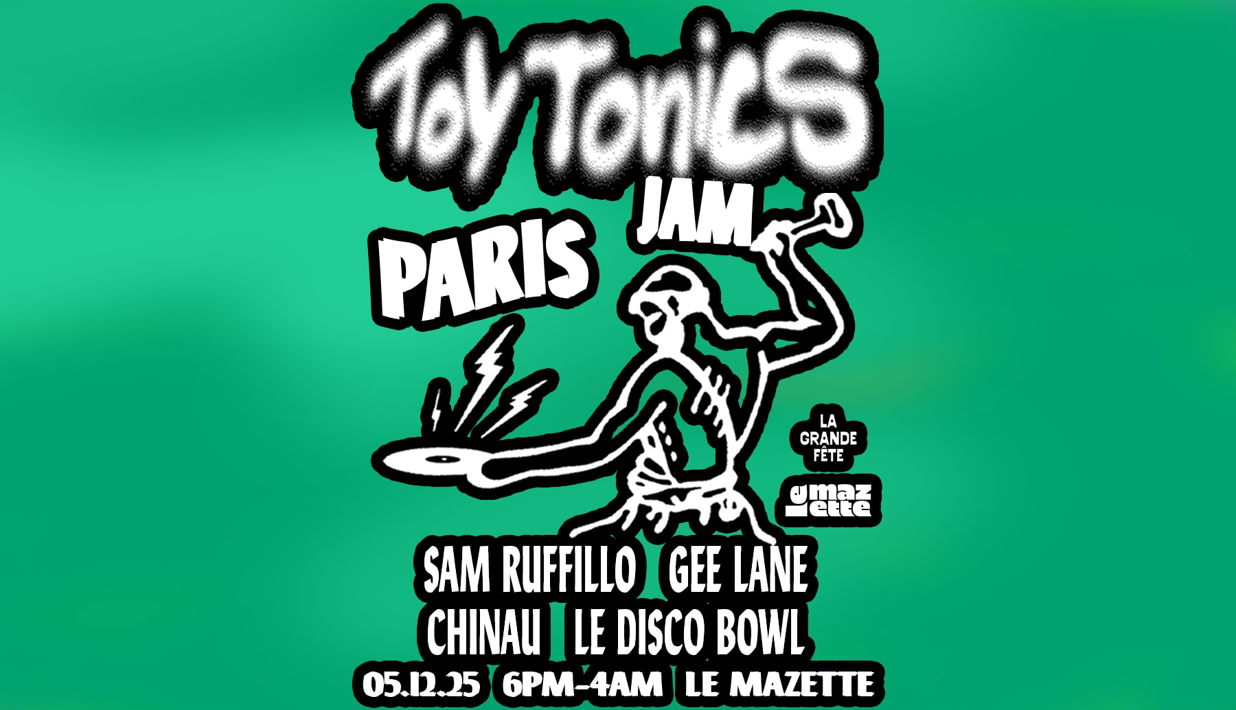 Toy Tonics Invite Sam Ruffillo, Gee Lane, Le Disco Bowl