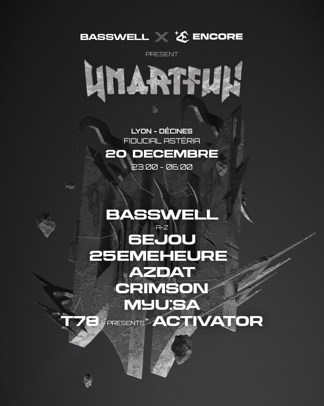 Basswell X Encore Présentent Unartful