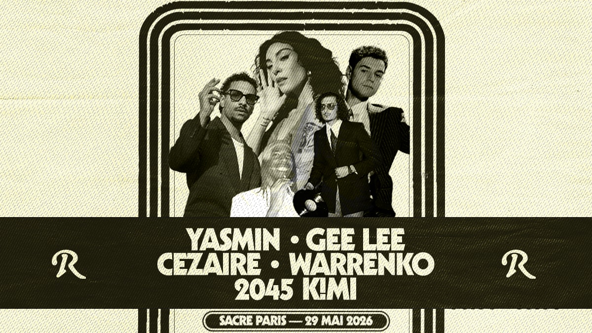 Sacré & Roche Musique Presents : Yasmin, Gee Lee, Cezaire...