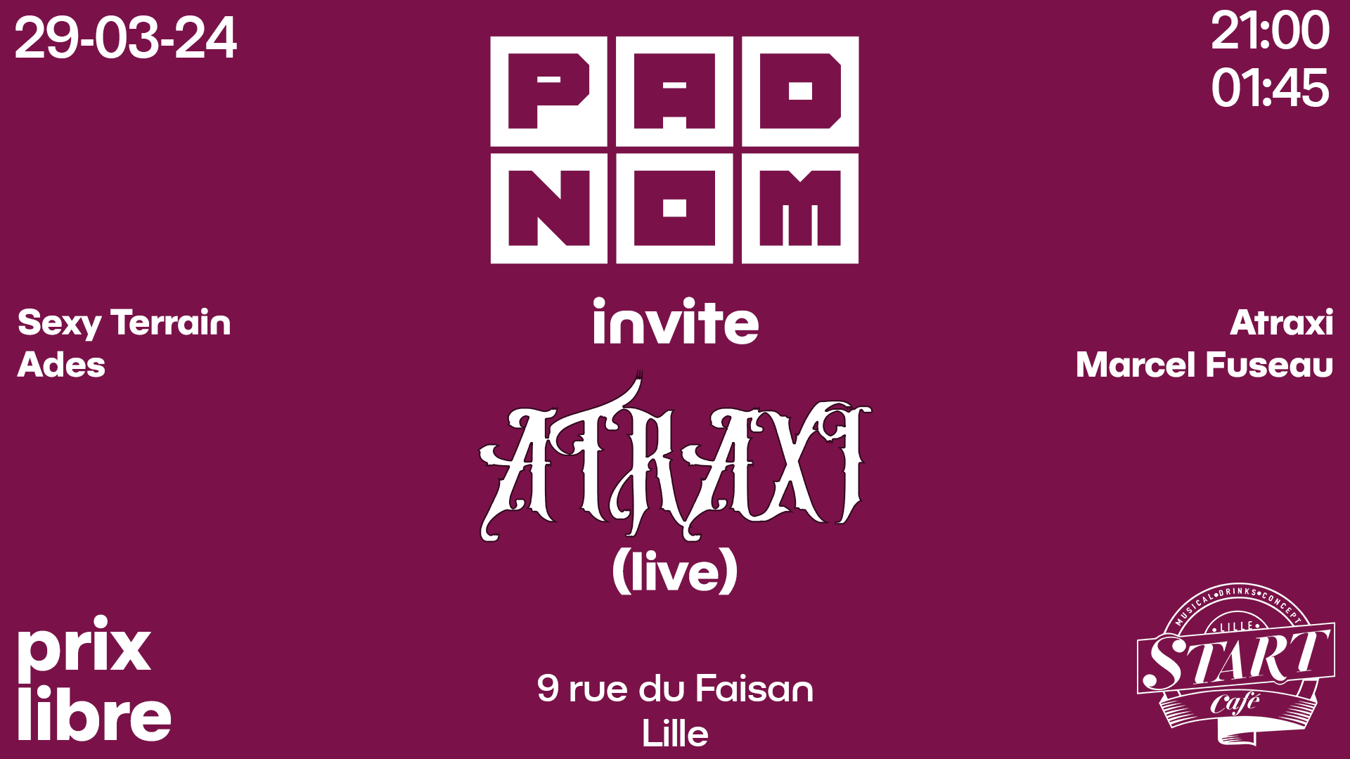 Padnom Invite Atraxi (Live)