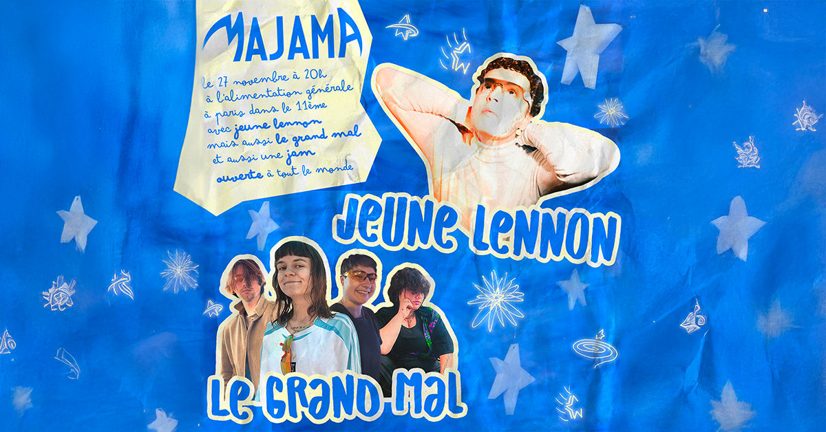 Majama Session X Jeune Lennon X Le Grand Mal