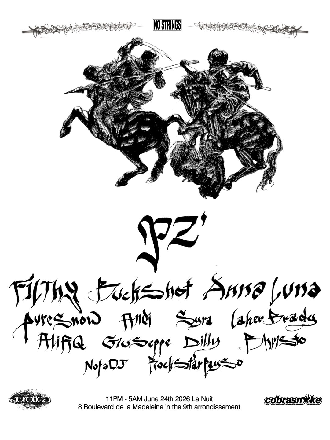 Nostrings Presents Pz', F1lthy, Puresnow, Anna Luna & More