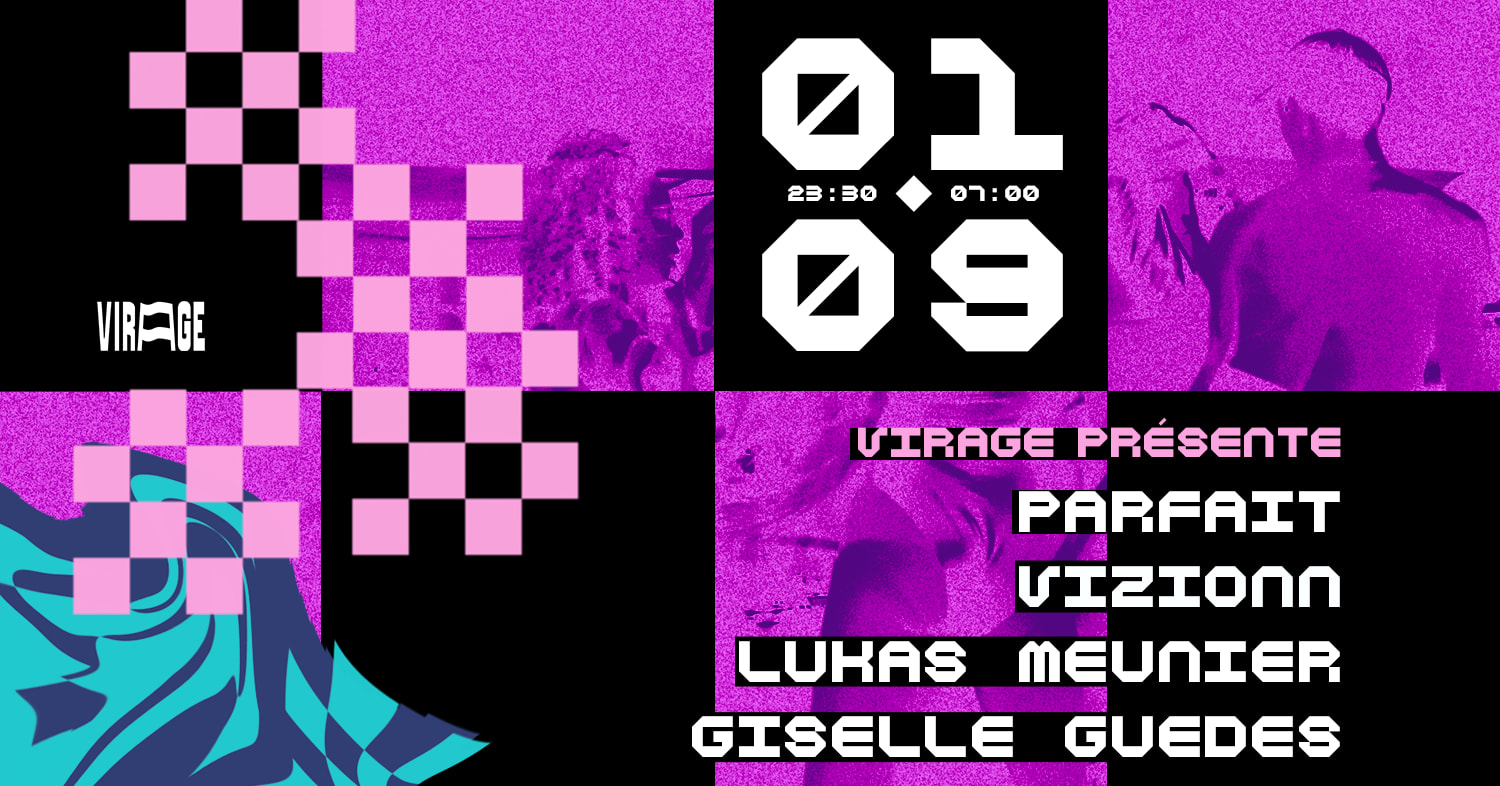 Virage Prรฉsente : Parfait, Vizionn, Lukas Meunier & More