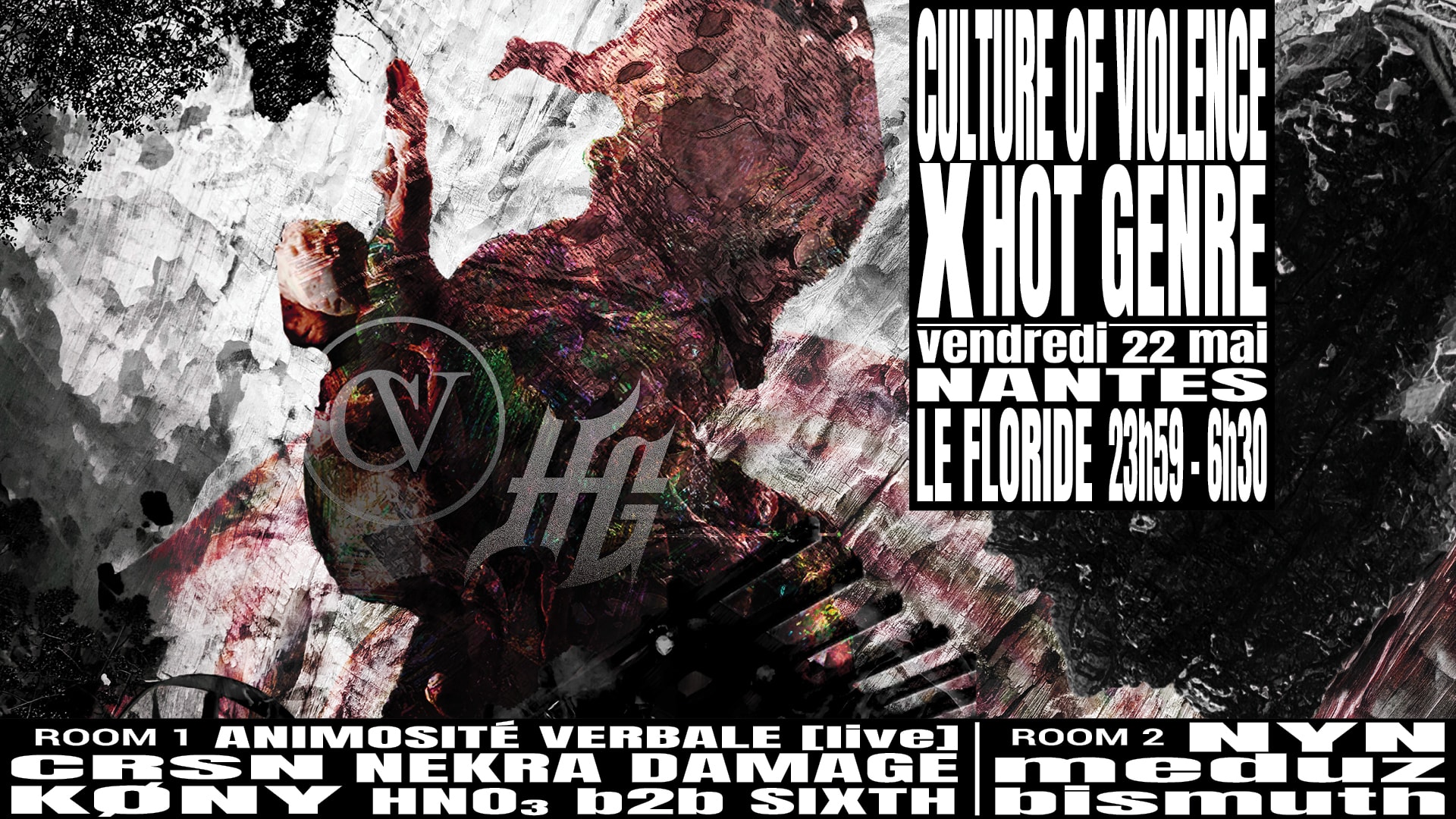 Culture Of Violence X Hot Genre @ Le Floride