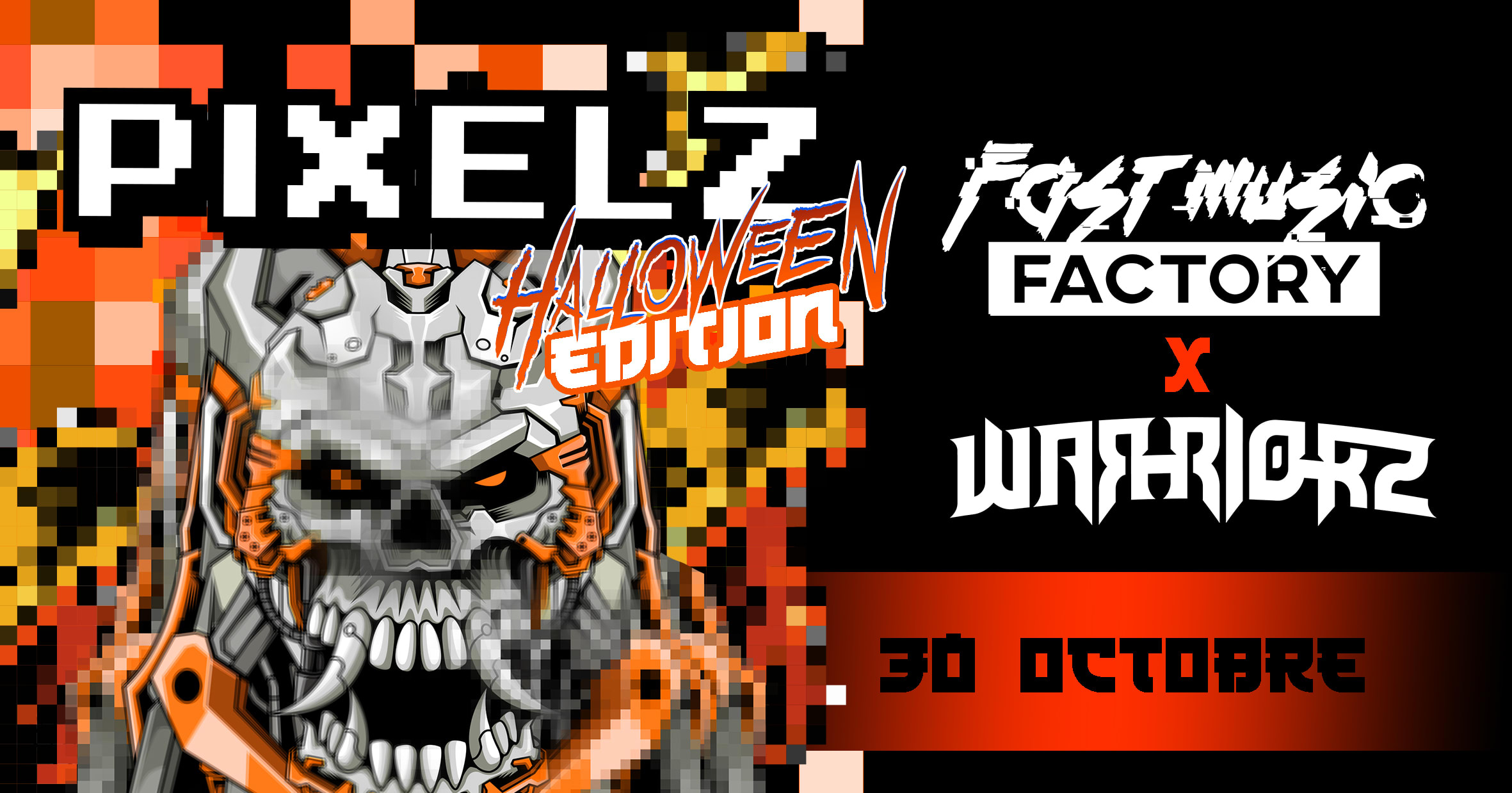 Pixelz Halloween Edition (Fast Music Factory X Warriorz)