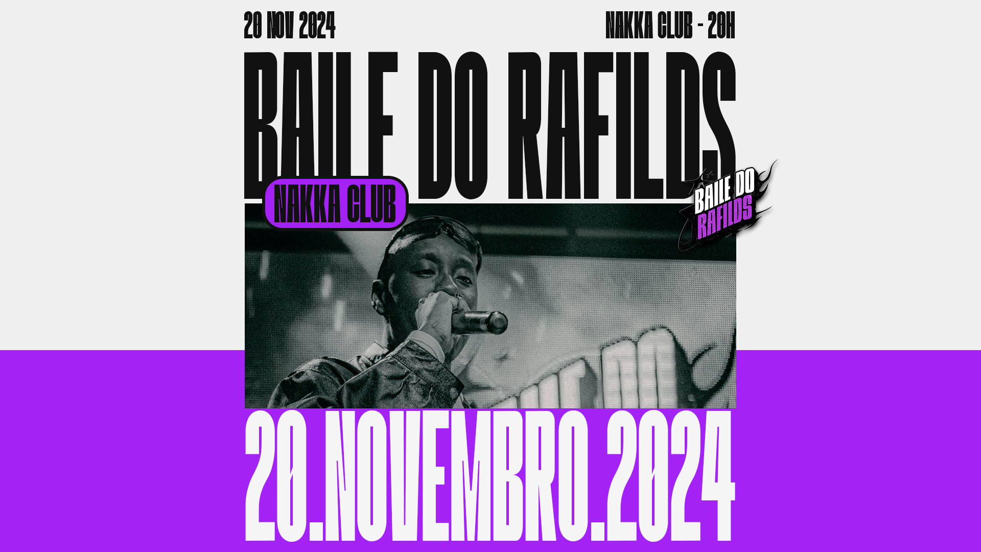 BAILE DO RAFILDS (NAKKA CLUB)