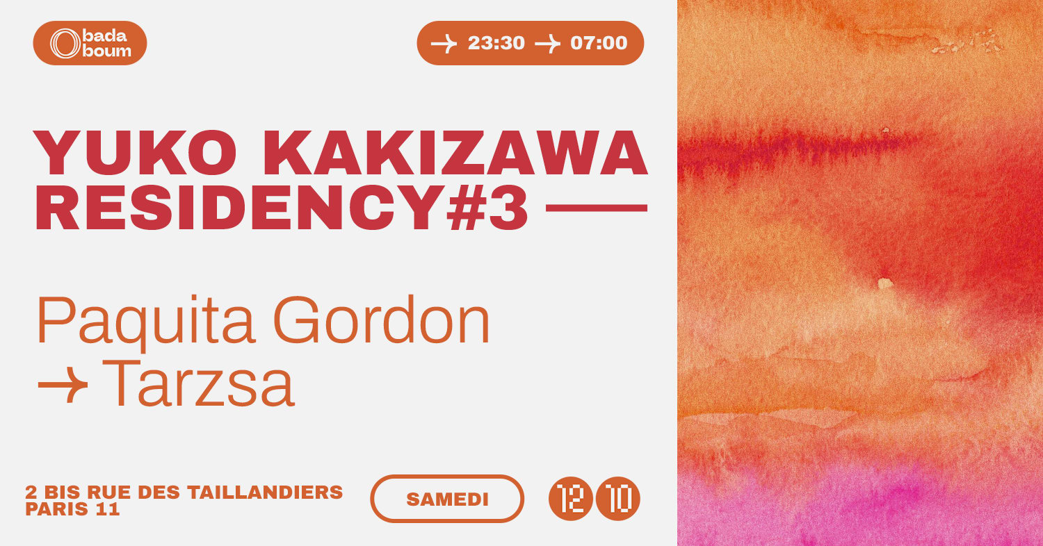 Club — Yuko Kakizawa Residency : Paquita Gordon & Tarzsa