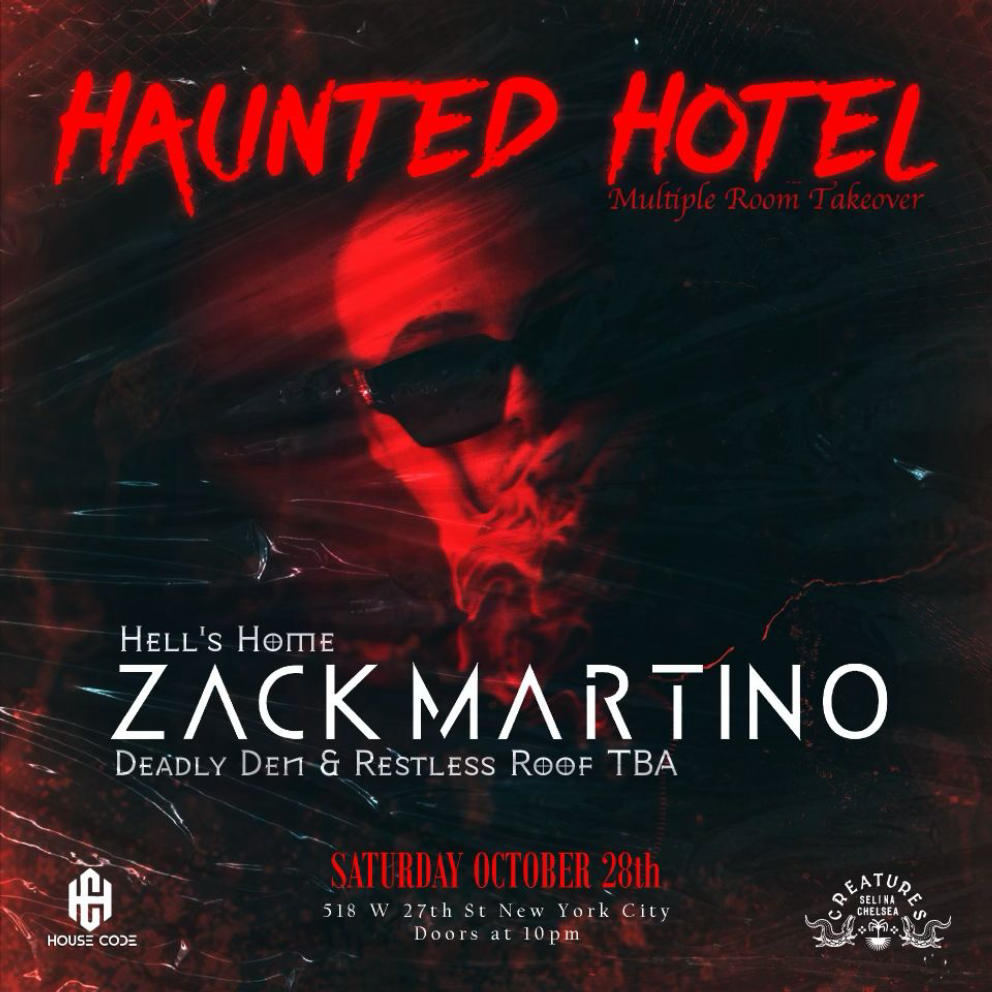 Haunted Hotel Ft Zack Martino @ Selina Chelsea Hotel (10/28)