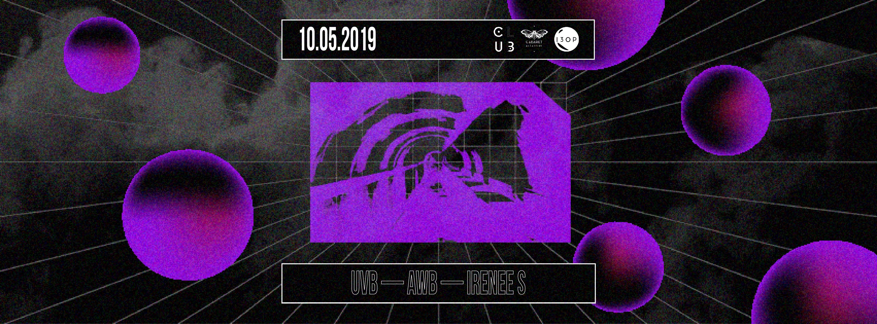 Club Cabaret X 13 Op : Uvb + Awb + Irenee S