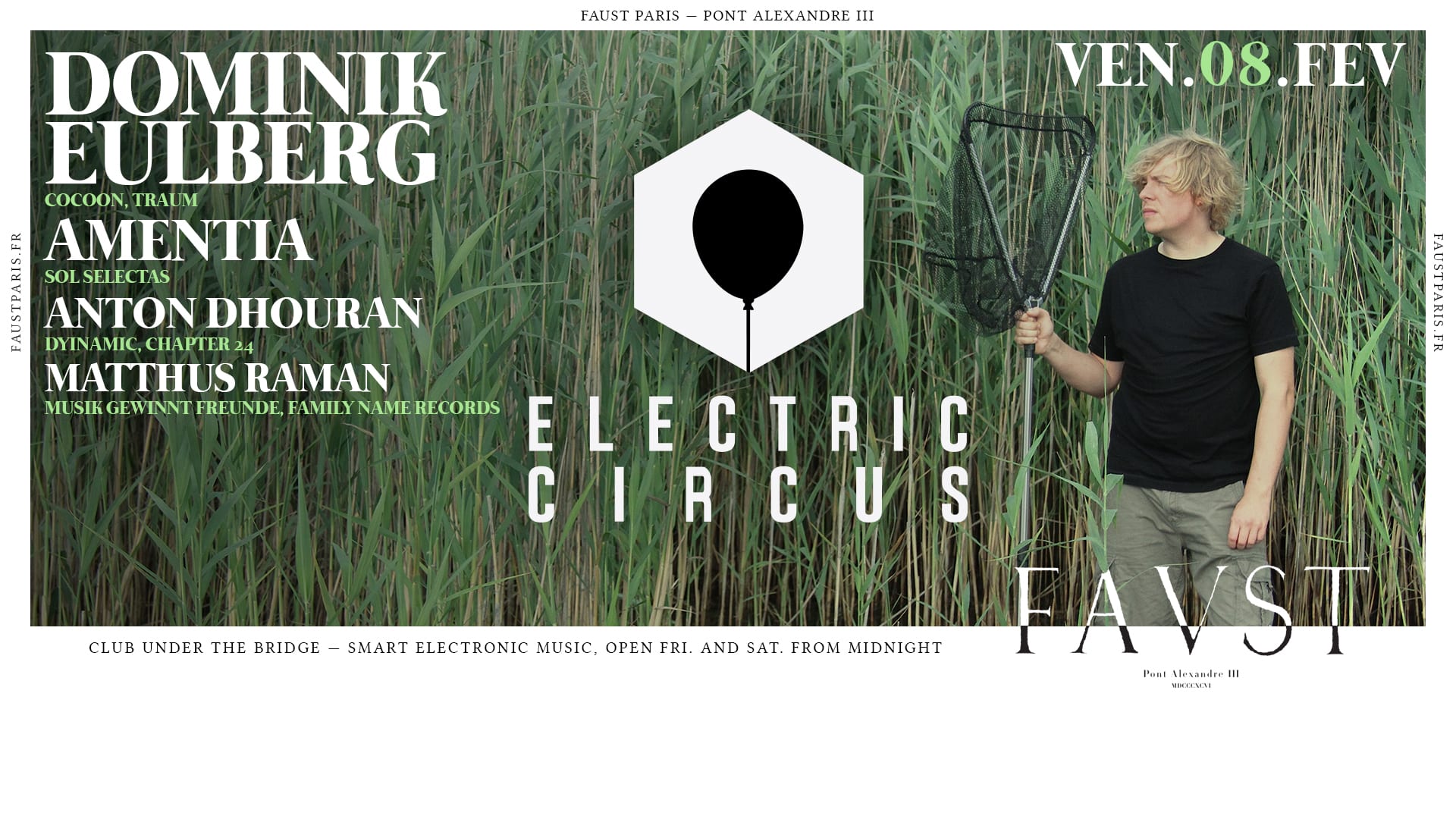 Faust — Electric Circus : Dominik Eulberg, Amentia, Antondhouran